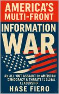 America’s Multi-Front Information War